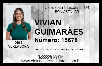 Candidato VIVIAN GUIMARÃES 2024 - BOA VISTA - Eleições