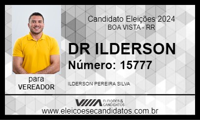 Candidato DR ILDERSON 2024 - BOA VISTA - Eleições