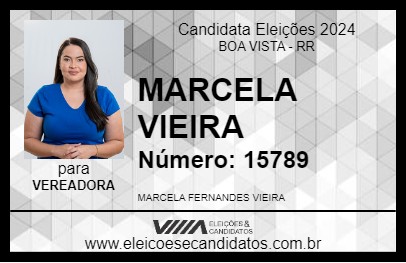 Candidato MARCELA VIEIRA 2024 - BOA VISTA - Eleições