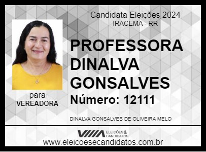 Candidato PROFESSORA DINALVA GONSALVES 2024 - IRACEMA - Eleições