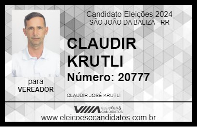 Candidato CLAUDIR KRUTLI 2024 - SÃO JOÃO DA BALIZA - Eleições