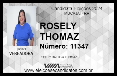 Candidato ROSELY THOMAZ 2024 - MUCAJAÍ - Eleições