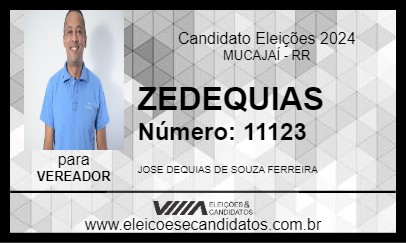 Candidato ZEDEQUIAS 2024 - MUCAJAÍ - Eleições