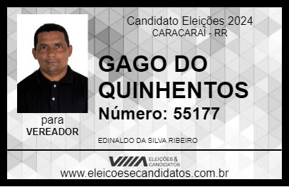 Candidato GAGO DO QUINHENTOS 2024 - CARACARAÍ - Eleições