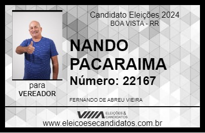 Candidato NANDO PACARAIMA 2024 - BOA VISTA - Eleições