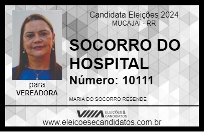 Candidato SOCORRO DO HOSPITAL 2024 - MUCAJAÍ - Eleições