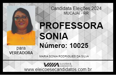 Candidato PROFESSORA SONIA 2024 - MUCAJAÍ - Eleições