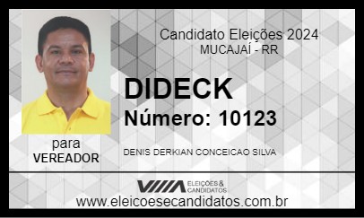 Candidato DIDECK 2024 - MUCAJAÍ - Eleições