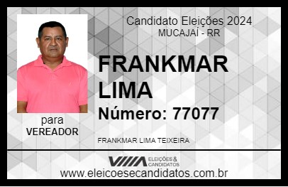 Candidato FRANKMAR LIMA 2024 - MUCAJAÍ - Eleições