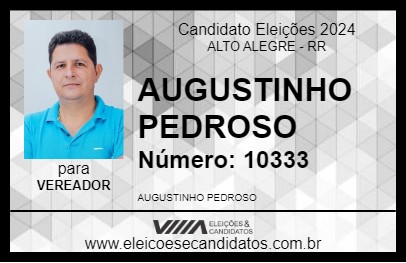 Candidato AUGUSTINHO PEDROSO 2024 - ALTO ALEGRE - Eleições