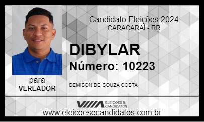 Candidato DIBYLAR 2024 - CARACARAÍ - Eleições