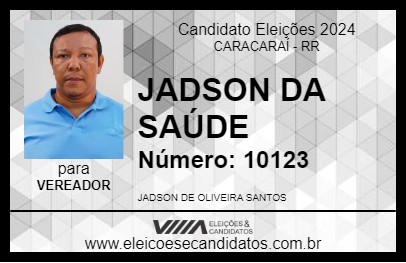 Candidato JADSON DA SAÚDE 2024 - CARACARAÍ - Eleições