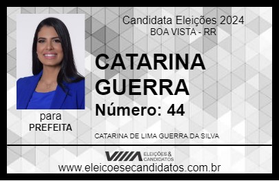 Candidato CATARINA GUERRA 2024 - BOA VISTA - Eleições