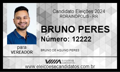 Candidato BRUNO PERES 2024 - RORAINÓPOLIS - Eleições