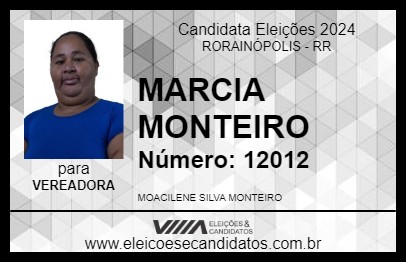 Candidato MARCIA MONTEIRO 2024 - RORAINÓPOLIS - Eleições