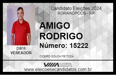 Candidato AMIGO RODRIGO 2024 - RORAINÓPOLIS - Eleições