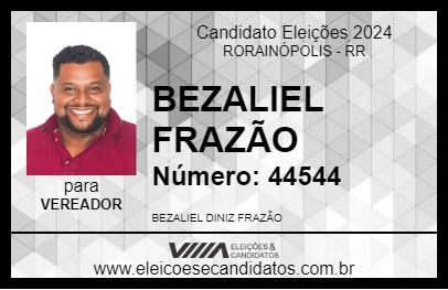 Candidato BEZALIEL FRAZÃO 2024 - RORAINÓPOLIS - Eleições