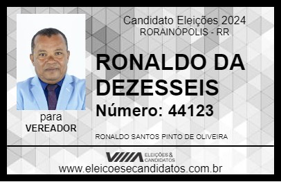 Candidato RONALDO DA DEZESSEIS 2024 - RORAINÓPOLIS - Eleições