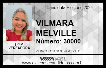 Candidato VILMARA MELVILLE 2024 - BOA VISTA - Eleições