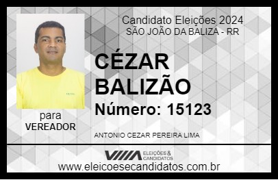 Candidato CÉZAR BALIZÃO 2024 - SÃO JOÃO DA BALIZA - Eleições