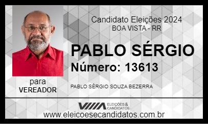 Candidato PABLO SÉRGIO 2024 - BOA VISTA - Eleições