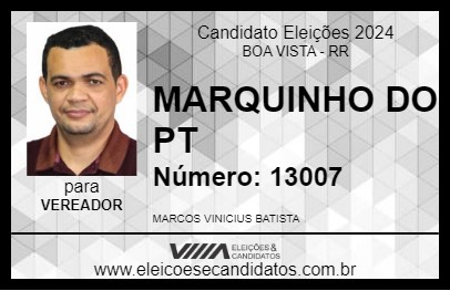 Candidato MARQUINHO DO PT 2024 - BOA VISTA - Eleições