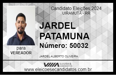 Candidato JARDEL PATAMUNA 2024 - UIRAMUTÃ - Eleições