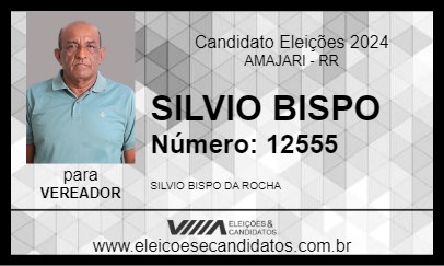 Candidato SILVIO BISPO 2024 - AMAJARI - Eleições