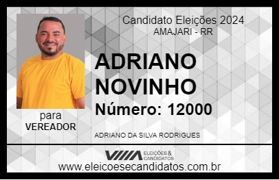 Candidato ADRIANO NOVINHO 2024 - AMAJARI - Eleições