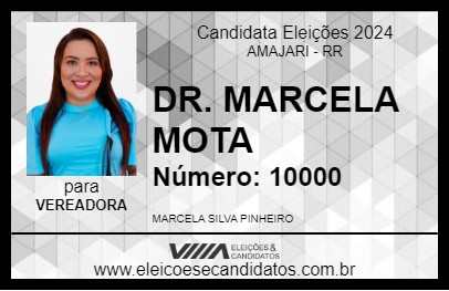 Candidato DR. MARCELA MOTA 2024 - AMAJARI - Eleições