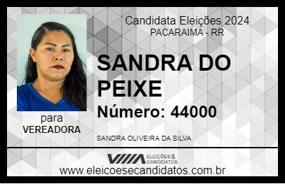 Candidato SANDRA DO PEIXE 2024 - PACARAIMA - Eleições