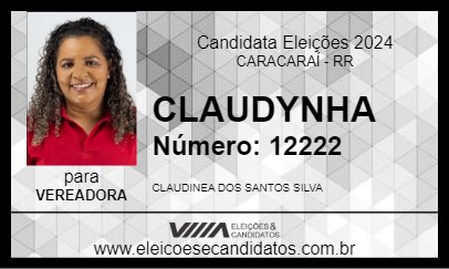 Candidato CLAUDYNHA 2024 - CARACARAÍ - Eleições