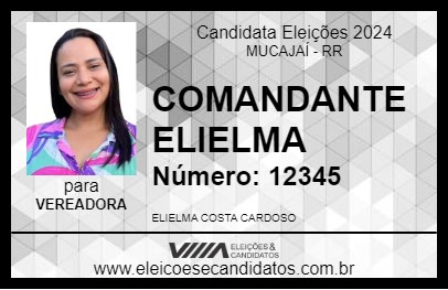 Candidato COMANDANTE ELIELMA 2024 - MUCAJAÍ - Eleições