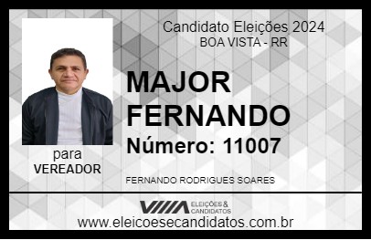 Candidato MAJOR FERNANDO 2024 - BOA VISTA - Eleições