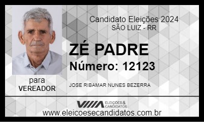 Candidato ZÉ PADRE  2024 - SÃO LUIZ - Eleições