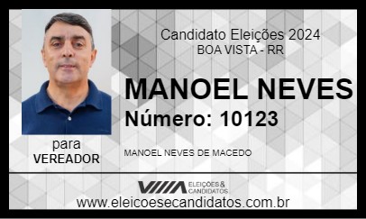 Candidato MANOEL NEVES 2024 - BOA VISTA - Eleições