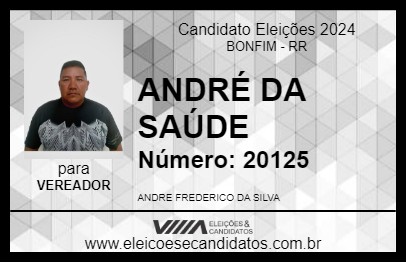 Candidato ANDRÉ DA SAÚDE  2024 - BONFIM - Eleições