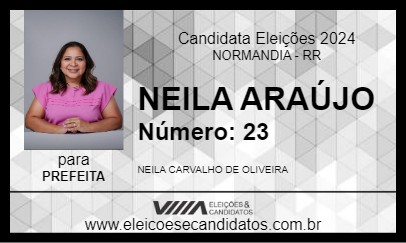 Candidato NEILA ARAÚJO 2024 - NORMANDIA - Eleições