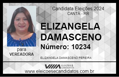 Candidato ELIZANGELA DAMASCENO 2024 - CANTÁ - Eleições