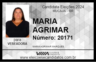 Candidato MARIA AGRIMAR 2024 - MUCAJAÍ - Eleições