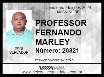 Candidato PROFESSOR FERNANDO MARLEY 2024 - MUCAJAÍ - Eleições