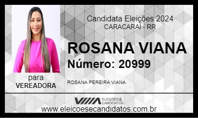 Candidato ROSANA VIANA  2024 - CARACARAÍ - Eleições