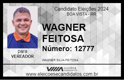 Candidato WAGNER FEITOSA 2024 - BOA VISTA - Eleições