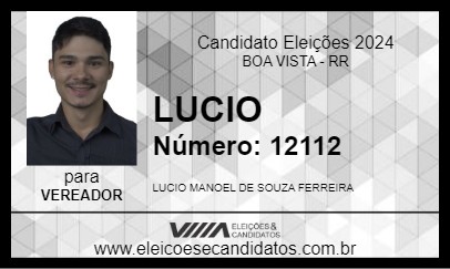 Candidato LUCIO 2024 - BOA VISTA - Eleições