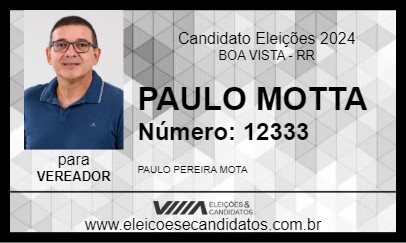 Candidato PAULO MOTTA 2024 - BOA VISTA - Eleições