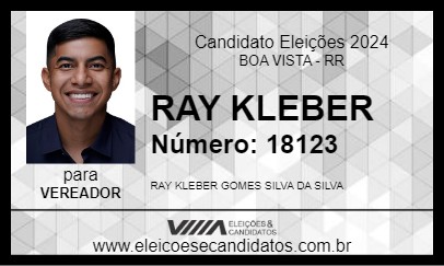 Candidato RAY KLEBER  2024 - BOA VISTA - Eleições