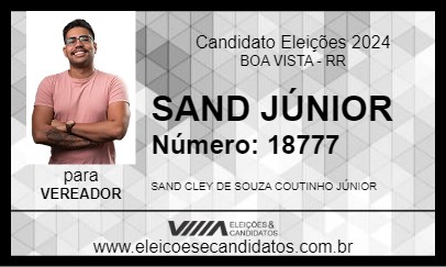 Candidato SAND JÚNIOR 2024 - BOA VISTA - Eleições