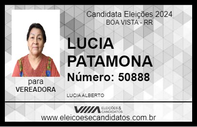 Candidato LUCIA PATAMONA 2024 - BOA VISTA - Eleições