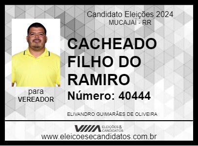 Candidato CACHEADO FILHO DO RAMIRO 2024 - MUCAJAÍ - Eleições