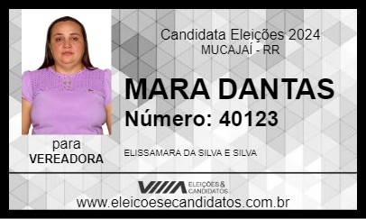 Candidato MARA DANTAS 2024 - MUCAJAÍ - Eleições